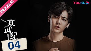 [INDO SUB] CAMBRIAN PERIOD  EP04 |  Zhou Yutong/Hou Minghao/He Junxiang | YOUKU