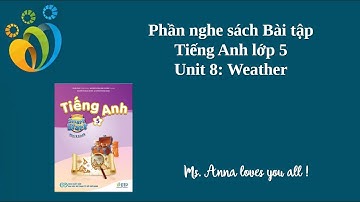 Phần nghe sách bài tập - I learn smart start 5 - Unit 8: Weather
