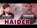Haider Haider Mehrban Ali Shahriyar Ali Manqabat New Qasida Haider Haider Mehrban Ali Shahriyar Ali Manqabat New Qasida