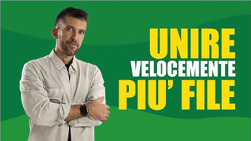 Unire più file con Excel