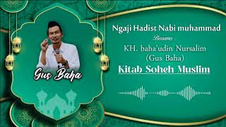 nagita bareng // KITAB SOHEH MUSLIM // Gus Baha' (5)