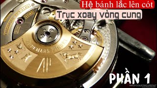 Các Loại Cơ Chế Tự Động Lên Cót ( phần 1 ): Cơ Chế Bánh lắc Dao Động trục Xoay Vòng Cung