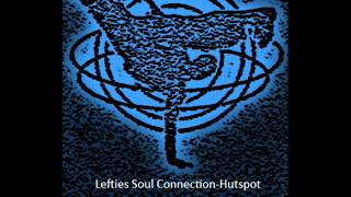 Lefties Soul Connection-Hutspot