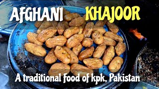 Afghani Khajoor | khajur | Meethi Afghani khajoor | Traditional Pakistani Food | Tea and khajoor