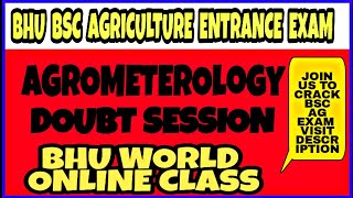 AGROMETEROLOGY DOUBT SESSION | BHU BSC AGRICULTURE ENTRANCE EXAM | AGRICULTURE | BHU WORLD