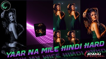 YAAR NA MILE HINDI TRENDING SONG HARD XML BY @FROM_AB_CREATION #hindihitsong #xml_file