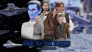 Star Wars Heir To The Empire - Chapter 30 Special Edition