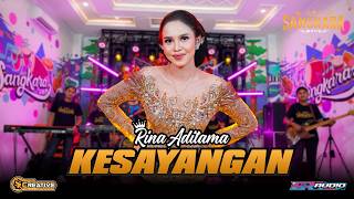 KESAYANGAN - RINA ADITAMA ( SANGKARA MUSIK)
