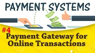 Payment Gateway for Online Transactions - Payment System - Startup Guide By Nayan Bheda