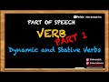 Dynamic/Action &amp; Stative Verbs - Materi Part of Speech Bagian VERB Part 1