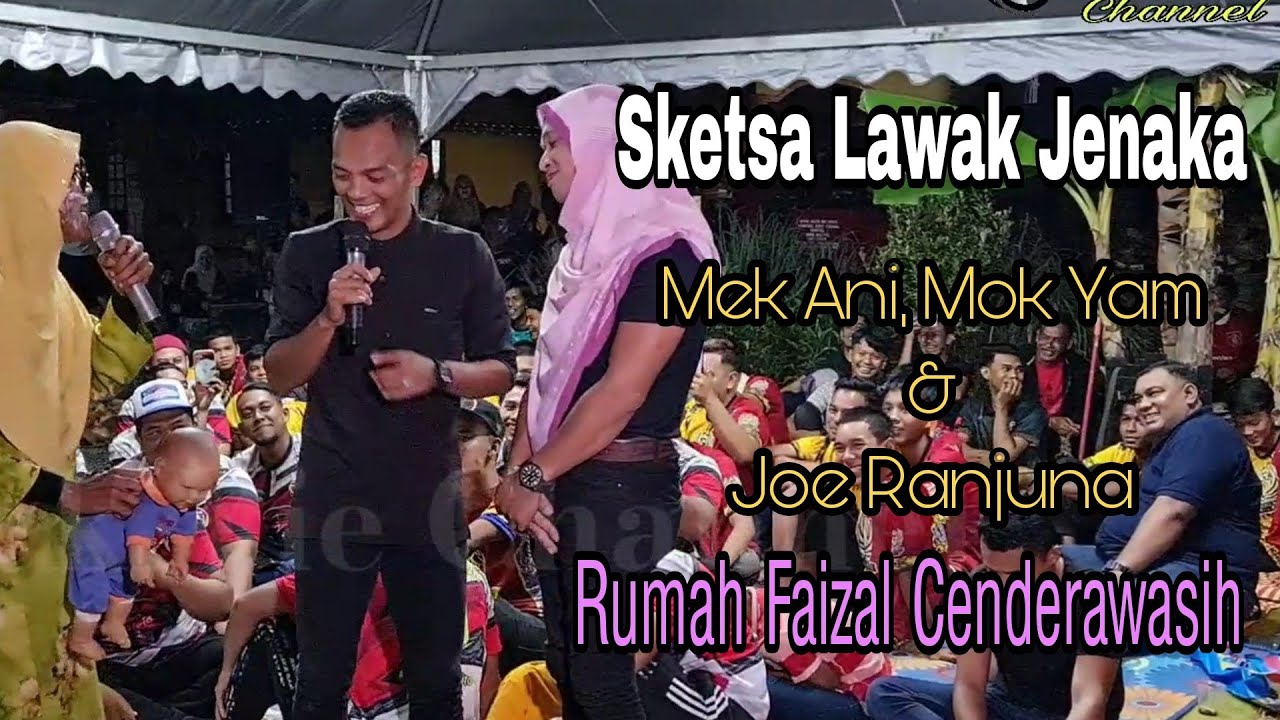 Sketsa Lawak Jenaka Pecah Perut Dari Mek Ani, Mok Yam & Joe Ranjuna Di Rumah Faizal Cenderawasih