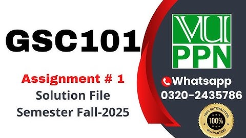 GSC101 Assignment 1 solution fall 2025 #gsc101 #solution #assignment #2025