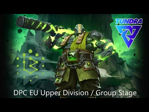 Brame VS Tundra / DPC EU Upper Division / Group Stage / BO3