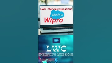 LWC Interview Questions & Answers | Wipro Interview Questions #lwc #salesforce #wipro