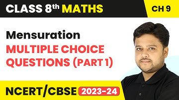 Mensuration - Multiple Choice Questions (Part 1) | Class 8 Maths Chapter 9 | CBSE 2024-25