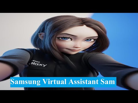 Samsung's Sam 3D Virtual Assistant is Now Taking Over the Internet