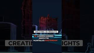 MUNTSLUIS AMSTERDAM LASERSCANNING LEAP3D
