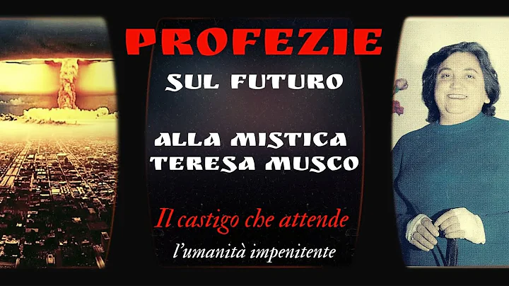 Il castigo sull'umanit: PROFEZIE sul futuro di Ter...