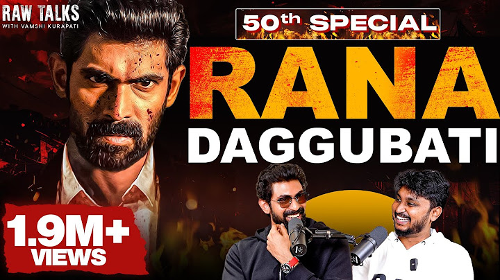 Rana Daggubati on Kalki,S.S Rajamouli & Why 80% movies flop?| RawTalks With VK| Telugu Podcast EP-50