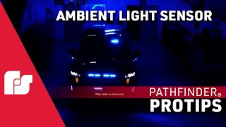 Pathfinder ProTips   Ambient Light Sensor