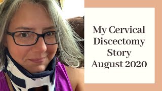 My Cervical Discectomy Story