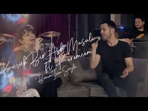 🎵 Küçük Bir Aşk Masalı ft. Keremcem - Benim İçin Söyle Bengisu! Keremcem & Seden Gürel Akustik Cover