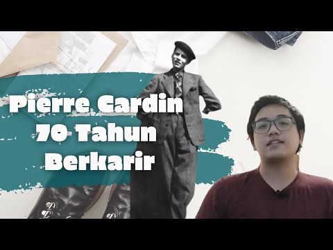 Video: Siapakah pierre cardin?