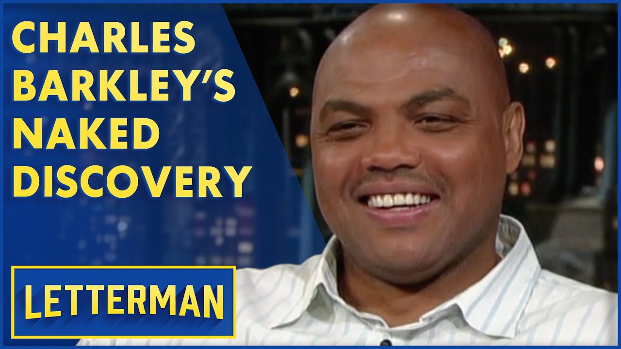 Charles Barkley Was Shocked Seeing Himself Naked | Letterman - YouTube