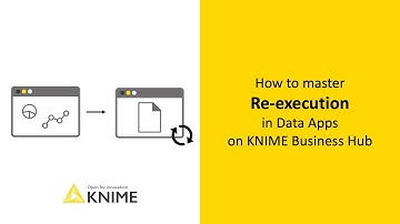 How to Master Re-execution in Data Apps on KNIME Business Hub