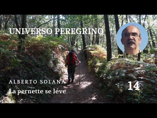 Universo Peregrino 14 - La pernette se léve - El Camino de Santiago TV