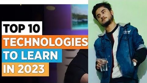 Top 10 technologies to learn in 2023?