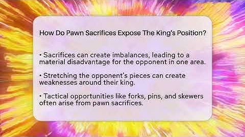How Do Pawn Sacrifices Expose The King