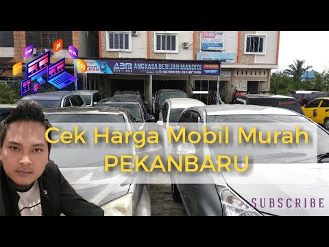 Cek Harga  Mobil  Bekas  Pekanbaru  YouTube