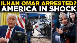 Trump LIVE: Ilhan Omar Arrest Claims Spark Questions | “Biggest Arrest in US History” | US Politics
