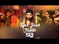 Kana yaari x habibi remix  dj sib dubai  kafil khalil x abdul wahab bugti  coke studio