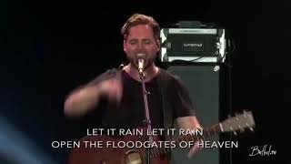 'Let it rain'  Jeremy Riddle & Steffany Gretzinger The Send