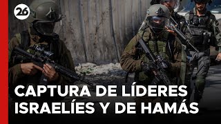 MEDIO ORIENTE | Pedirán la captura de líderes israelíes y de Hamás | #26Global