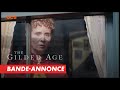 The gilded age ocs  bandeannonce