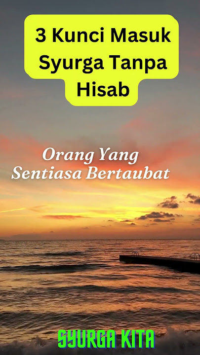 3 Kunci Masuk Syurga Tanpa Hisab #selawat  #dzikir  #witir #awwabin #allahsayangkita #sholawat