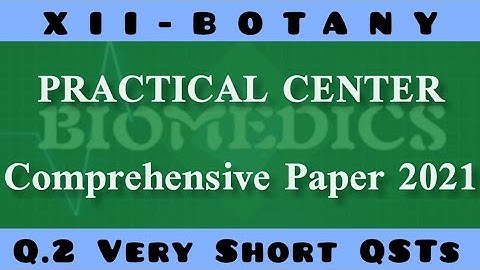 Very Short||PC comprehensive Paper 2021|| Botany || XII YEAR