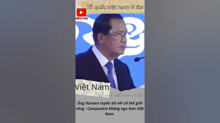 Campuchia không ngu hơn Việt Nam.  cựu thủ tướng Hunsen khẳng định ông chưa bao giờ sai
