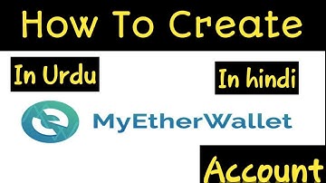 Create a MyEtherWallet | MyEtherWallet Tutorial In Urdu Hindi