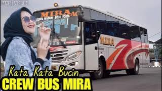 Story Wa BUS MIRA Kata Kata Bucin Crew Bus Mira #StoryBus #PramugariBus