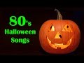 Halloween Songs from the 80's – Full Song Playlist
