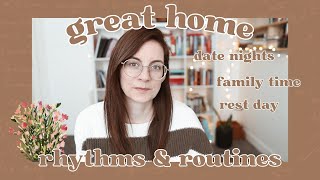 simple and helpful RHYTHMS AND ROUTINES that are working for our family right now