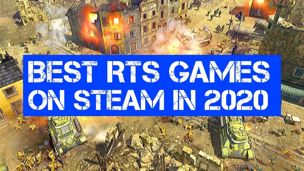 Best RTS Games on Steam (2020 Update!) - YouTube