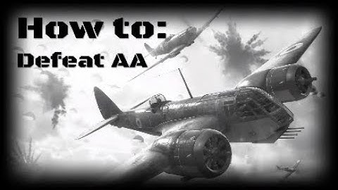 Battlefield 5 Pilot Tips and Tricks: The Best Move Against AA