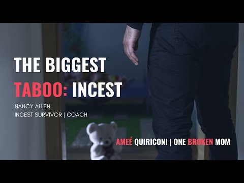 One Broken Mom | The Biggest Taboo: Incest with Nancy Allen