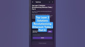 Top Layer 2 Solutions Revolutionizing Ethereum Today | Part 6 | Tapswap Video Code