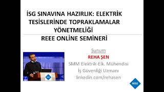Elektrik Tesislerinde Topraklamalar Yönetmeliği - İsg Sınavı Hazırlık-Oturum-1-A Reha Şen